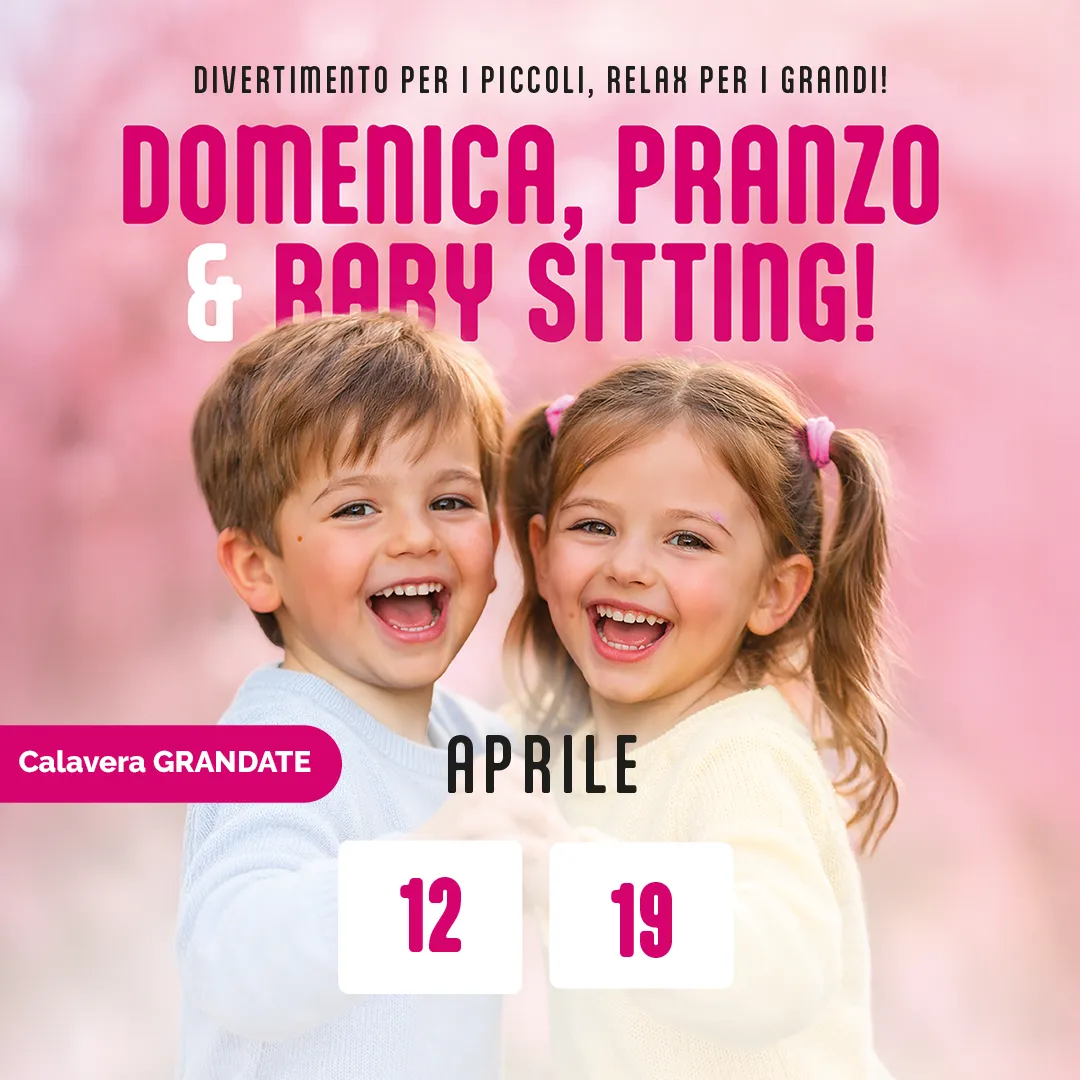 calavera restaurant Grandate babysitting 04 aprile 2026